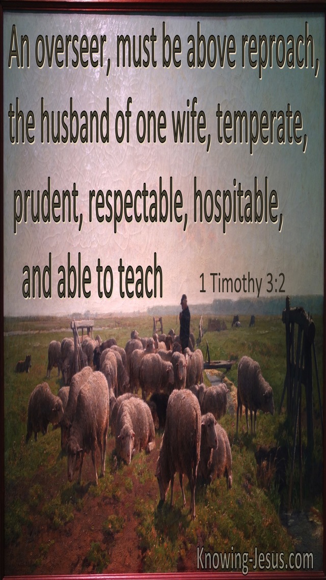 1 Timothy 3:2 Overseers Must Be Above Reproach, Temperate, Prudent, Respectable, Hospitable Able To Teach (brown)